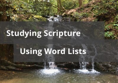 Studying Scripture Using Word Lists