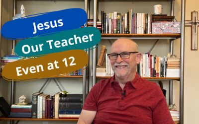 Jesus, Our Teacher even at 12